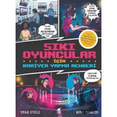 Sıkı Oyuncular için Kariyer Yapma Rehberi