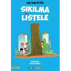 Sıkılma Listele