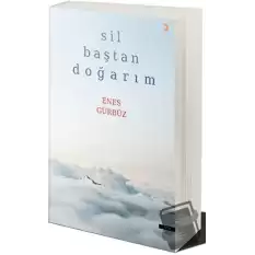 Sil Baştan Doğarım