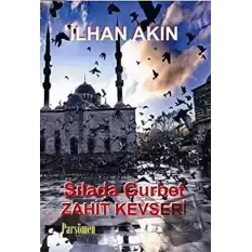 Sılada Gurbet - Zahit Kevseri