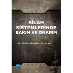 Silah Sistemlerinde Bakım ve Onarım