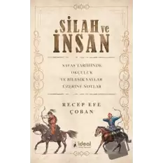 Silah ve İnsan