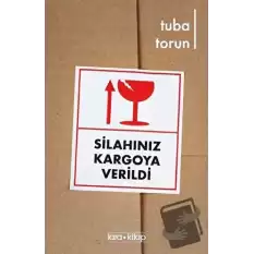 Silahınız Kargoya Verildi