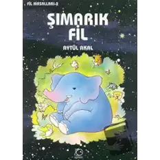 Şımarık Fil