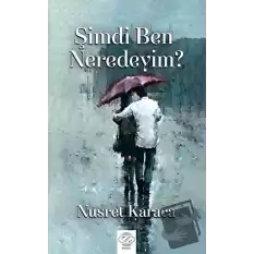 Şimdi Ben Neredeyim?