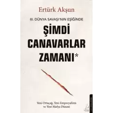 Şimdi Canavarlar Zamanı