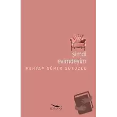 Şimdi Evimdeyim