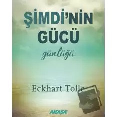 Şimdinin Gücü Günlüğü