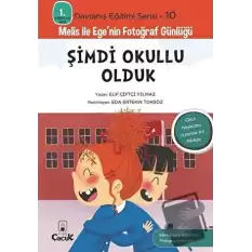 Şimdi Okullu Olduk