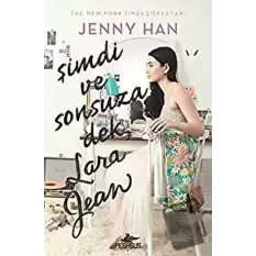 Şimdi ve Sonsuza Dek, Lara Jean (Ciltli)