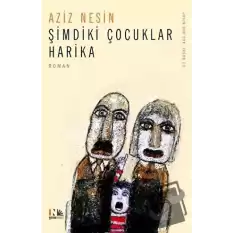 Şimdiki Çocuklar Harika