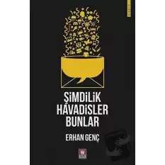 Şimdilik Havadisler Bunlar