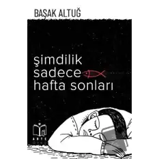 Şimdilik Sadece Hafta Sonları