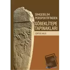 Simgebilim Perspektifinden Göbeklitepe Tapınakları