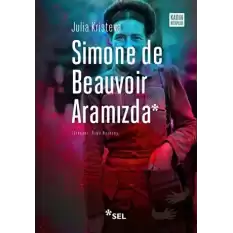 Simone De Beauvoir Aramızda