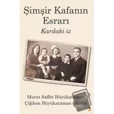 Şimşir Kafanın Esrarı