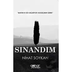 Sınandım