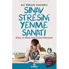 Sınav Stresini Yenme Sanatı