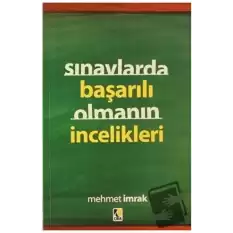 Sınavlarda Başarılı Olmanın İncelikleri