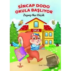 Sincap Dodo Okula Başlıyor