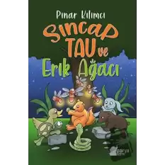 Sincap Tau ve Erik Ağacı