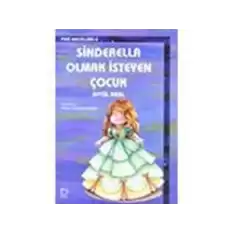 Sinderella Olmak İsteyen Çocuk