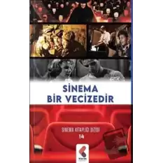 Sinema Bir Vecizedir