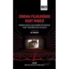 Sinema Filmlerinde Kurt İmgesi - Modern Dünya Halklarının Kültüründe “Kurt” İmgesinin Rolü Ve İşlevi