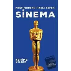 Sinema - Post-modern Haçlı Seferi