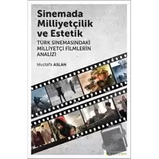 Sinemada Milliyetçilik ve Estetik