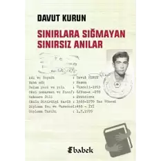 Sınırlara Sığmayan Sınırsız Anılar