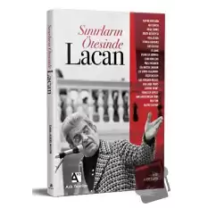 Sınırların Ötesinde Lacan