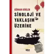 Sinoloji ve Yaklaşım Üzerine