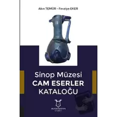 Sinop Müzesi Cam Eserler Kataloğu