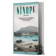 Sinop - Sinope (Küçük Asya) Mithridatesin Antik Başşehrinde ve Diogenein Ana Vatanında Altı Ay Kalmak