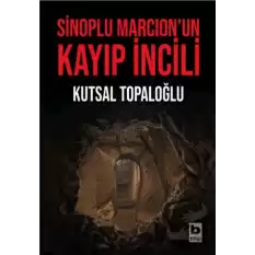 Sinoplu Marcion’un Kayıp İncili