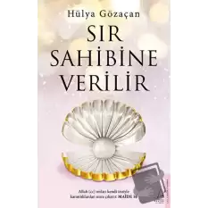 Sır Sahibine Verilir