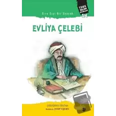 Sıra Dışı Bir Seyyah: Evliya Çelebi