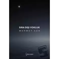 Sıra Dışı Yokluk