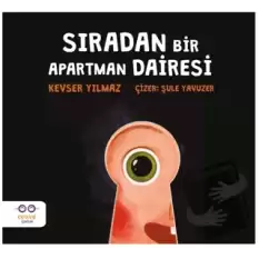 Sıradan Bir Apartman Dairesi