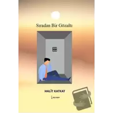 Sıradan Bir Gözaltı