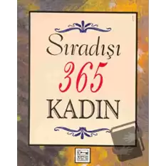 Sıradışı 365 Kadın