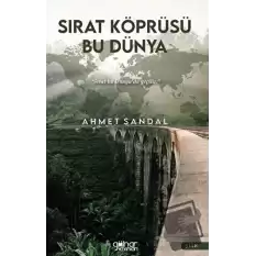 Sırat Köprüsü Bu Dünya