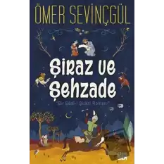 Şiraz ve Şehzade