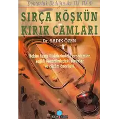 Sırça Köşkün Kırık Camları