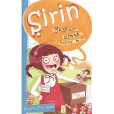 Şirin - Başkan Olmak Kolay mı?