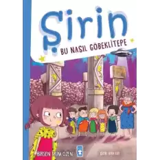 Şirin - Bu Nasıl Göbeklitepe