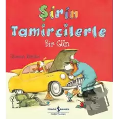 Şirin Tamircilerle Bir Gün