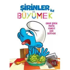 Şirinler ile Büyümek 3 - Obur Şirin Pasta Yemeyi Çok Seviyor