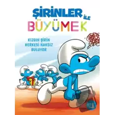 Şirinler ile Büyümek 5 - Kızgın Şirin Herkesi Haksız Buluyor